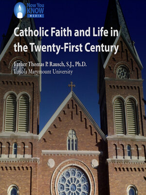 cover image of Catholic Faith and Life in the 21st Century